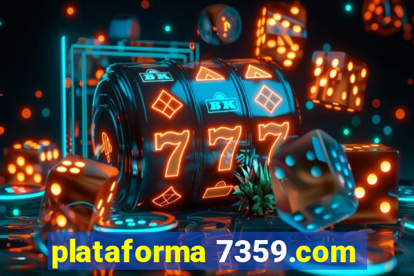 plataforma 7359.com